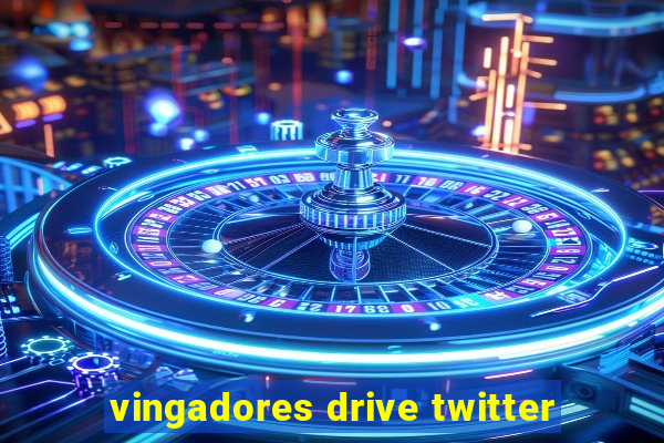 vingadores drive twitter